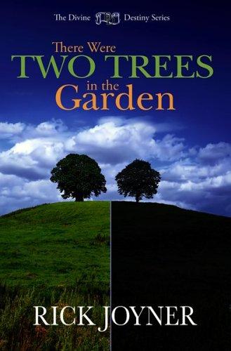 Cover for There Were Two Trees in the Garden (Divine Destiny)