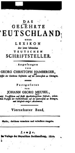 Cover for Das Gelehrte Teutschland, oder Lexikon der jetzt lebenden teutschen Schriftsteller