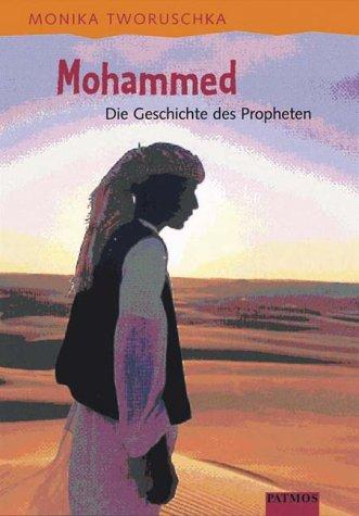 Cover for Mohammed. Die Geschichte des Propheten.
