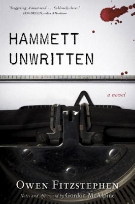 Cover for Hammett Unwritten A Novel