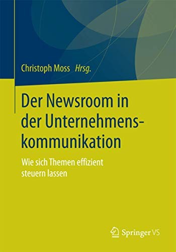 Cover for Der Newsroom in der Unternehmenskommunikation
