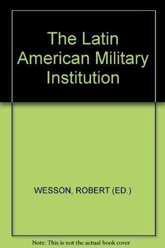 Cover for The Latin American military institution