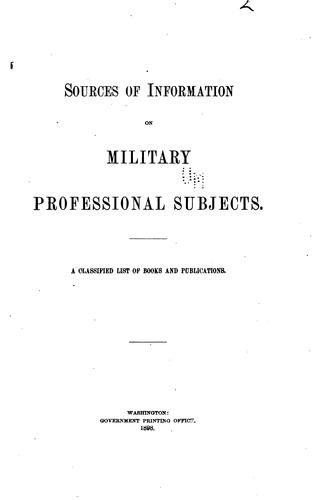 Cover for Sources of Information on Military Professional Subjects: A Classified List ...