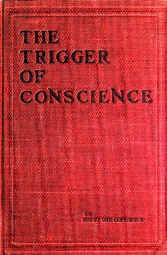 Cover for The trigger of conscience
