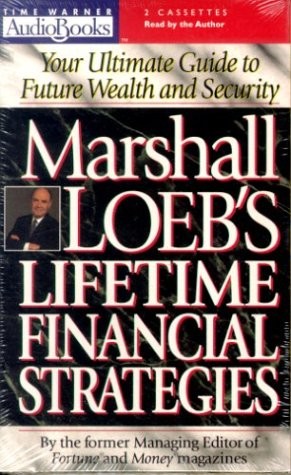 Cover for Marshall Loeb's Lifetime Financial Strategies