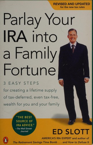 Cover for Parlay your IRA into a family fortune
