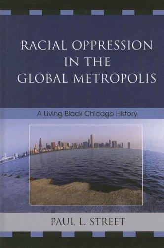 Cover for Racial Oppression in the Global Metropolis
