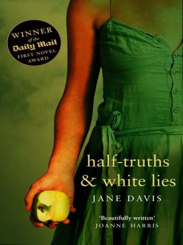 Cover for Half-truths & White Lies