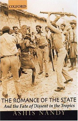 Cover for The romance of the state and the fate of dissent in the tropics