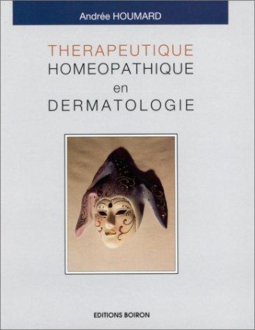 Cover for Thérapeutique homéopathique en dermatologie