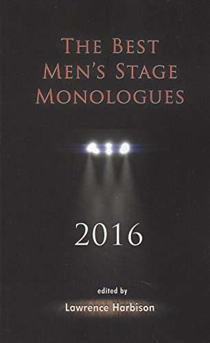 Cover for The Best Men's Stage Monologues 2016