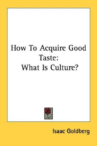 Cover for How To Acquire Good Taste