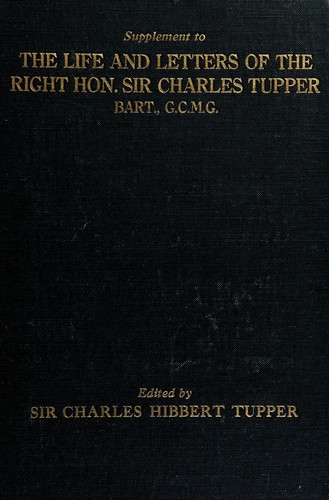 Cover for Supplement to The life and letters of the Rt. Hon. Sir Charles Tupper, Bart., G.C.M.G.