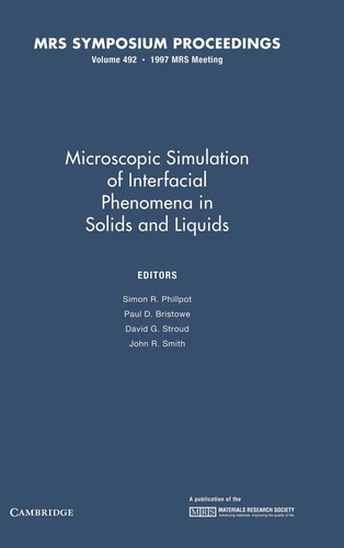 Cover for Microscopic Simulation of Interfacial Phenomena in Solids and Liquids