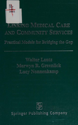 Cover for Linking medical care and community services