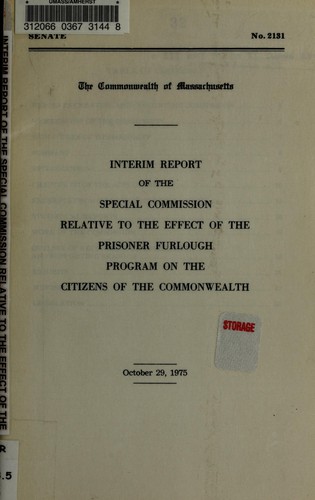 Cover for Interim report of the Special Commission Relative to the Effect of the Prisoner Furlough Program on the Citizens of the Commonwealth