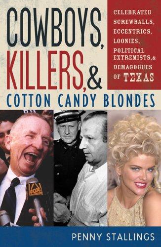 Cover for Cowboys, Killers, and Cotton Candy Blondes