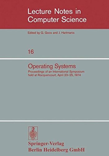 Cover for Operating Systems: Proceedings of an International Symposium held at Rocquencourt, April 23–25, 1974 (Lecture Notes in Computer Science) (English and French Edition)