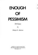 Cover for Enough of pessimism