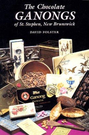Cover for Chocolate Ganongs of St. Stephen