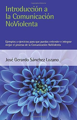 Cover for Introducción a la Comunicación NoViolenta