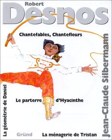 Cover for Chantefables, Chantefleurs, Le Parterre D' Hyacinthe
