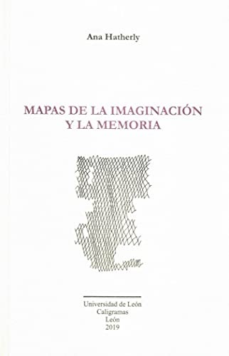 Cover for Mapas de la imaginación y la memoria