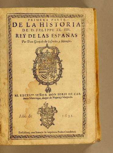 Cover for Primera parte de la historia de d. Felippe el IIII. rey de las Españas