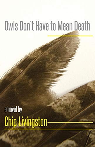 Cover for Owls Don't Have to Mean Death
