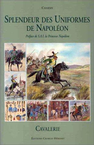 Cover for Splendeur Des Uniformes De Napoleon