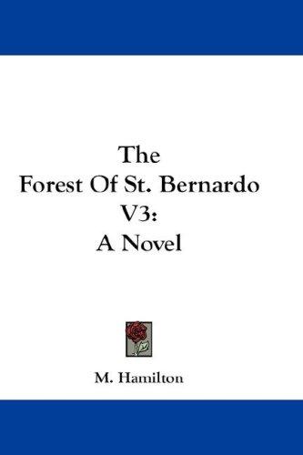 Cover for The Forest Of St. Bernardo V3