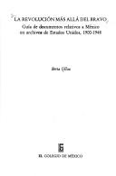 Cover for La revolución más allá del Bravo