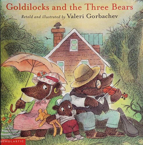 Cover for Goldilocks and the three bears