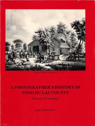 Cover for A Photographer's history of Fond du Lac County