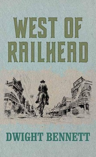 Cover for West of Railhead