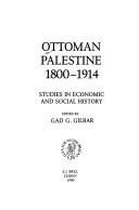 Cover for Ottoman Palestine, 1800-1914