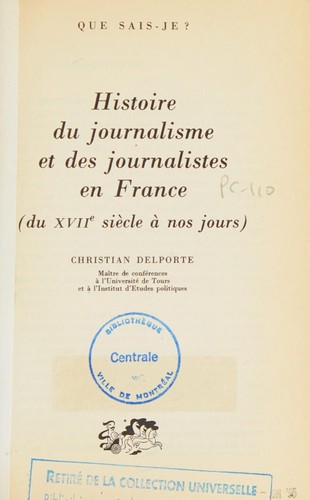 Cover for Histoire du journalisme et des journalistes en France