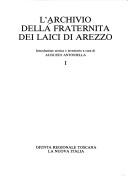 Cover for L'Archivio della Fraternita dei laici di Arezzo (Inventari e cataloghi toscani)