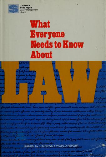 Cover for What everyone needs to know about law.
