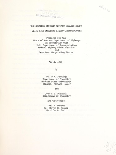 Cover for The Expanded Montana asphalt quality study using high pressure liquid chromatography