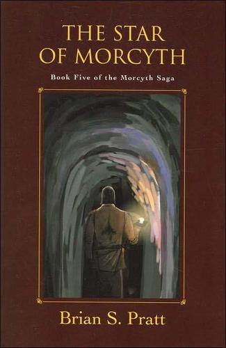 Cover for The Star of Morcyth: The Morcyth Saga Book Five