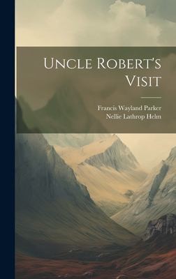 Cover for Uncle Robert's Visit