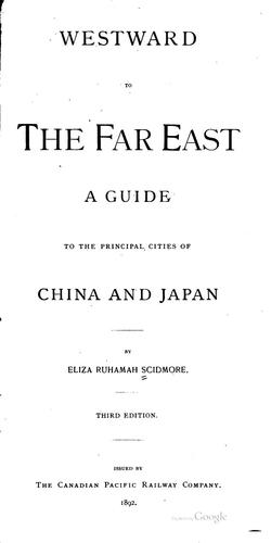 Cover for Westward to the Far East: A Guide to the Principal Cities of China and Japan
