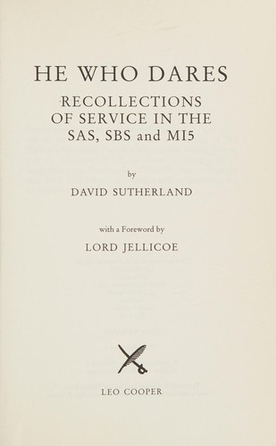 Cover for HE WHO DARES: SAS, SBS, AND MI5