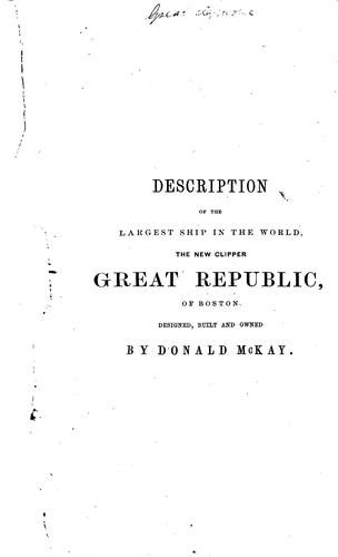 Cover for Description of the Largest Ship in the World, the New Clipper Great Republic ...