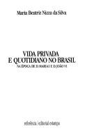 Cover for Vida privada e quotidiano no Brasil