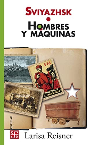 Cover for Sviyazhsk. Hombres y máquinas