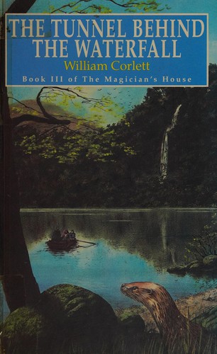 Cover for The tunnel behind the waterfall.