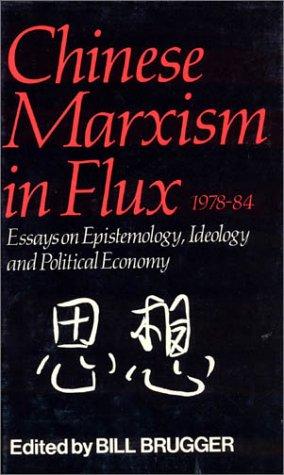 Cover for Chinese Marxism in Flux, 1978-84