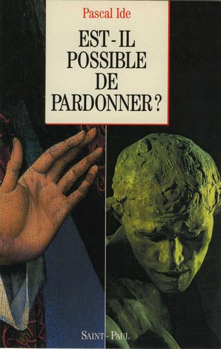 Cover for Est-il possible de pardonner?